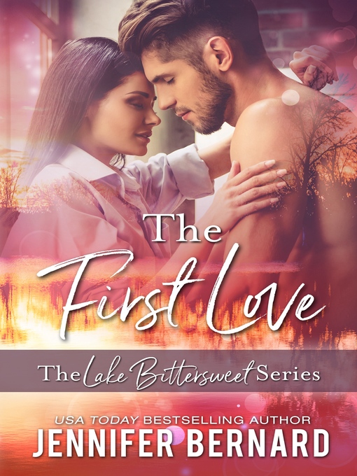 Title details for The First Love by Jennifer Bernard - Available